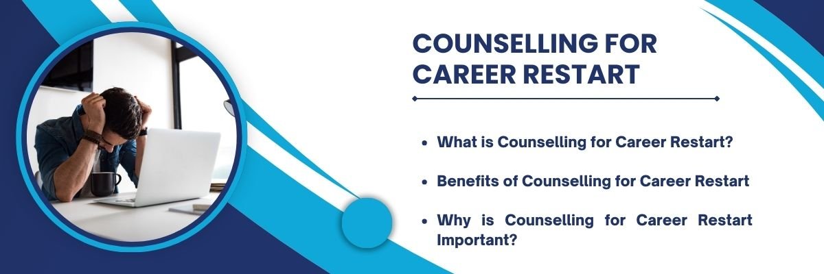 Counselling for Career Restart